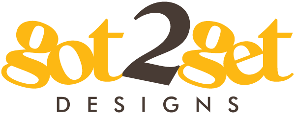 Got2Get Designs — creative | concepts
